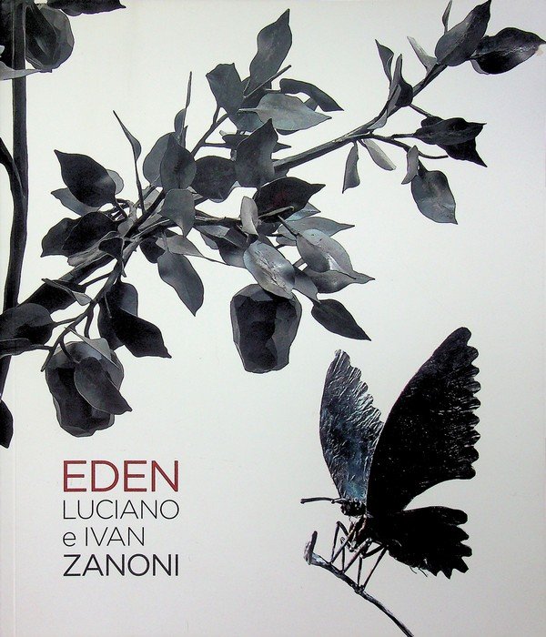 Eden: Luciano e Ivan Zanoni.