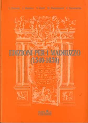 Edizioni per i Madruzzo: (1540-1659): dedicatari, committenti e autori nella …