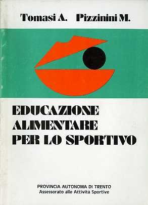 Educazione alimentare per lo sportivo.