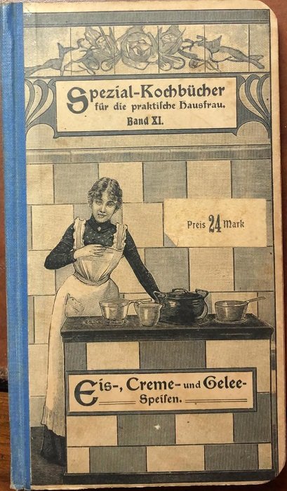 Eis- Creme- und Gelee-Speisen.