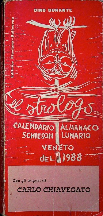 El strologo N. 24: calendario almanaco veneto par l'ano 1988.