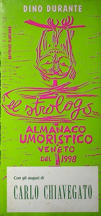 El strologo N. 34: calendario almanaco veneto par l'ano 1998.