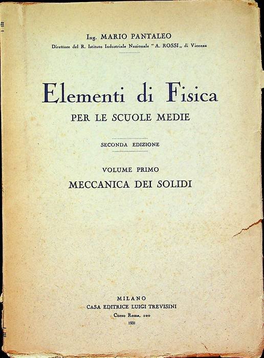 Elementi di fisica per le scuole medie: I. Meccanica dei …