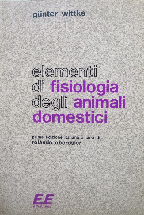 Elementi di fisiologia degli animali domestici.