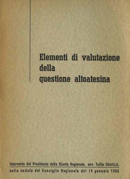 Elementi di valutazione della questione altoatesina.