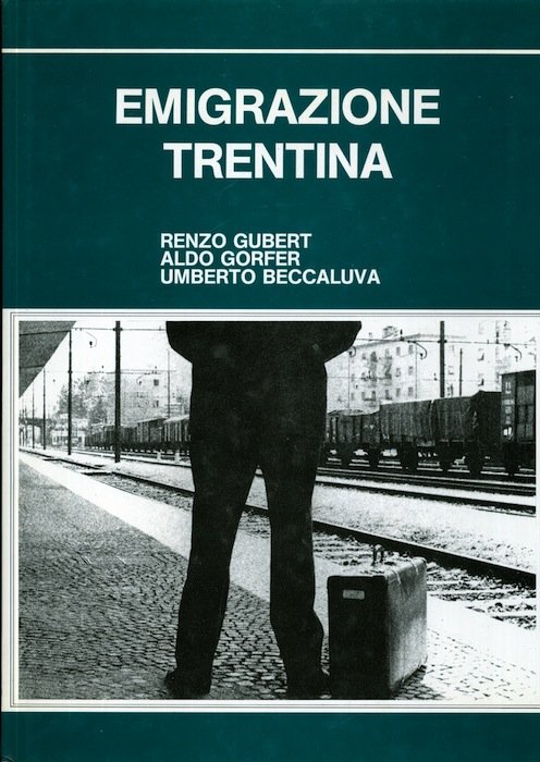 Emigrazione trentina.