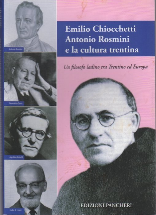 Emilio Chiocchetti, Antonio Rosmini e la cultura trentina: un filosofo …