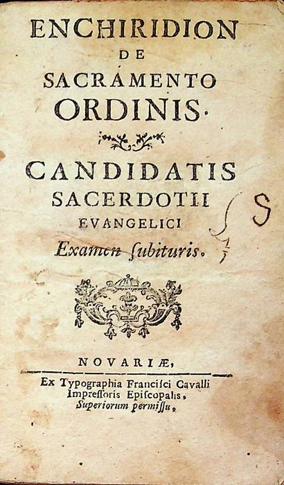 Enchiridion de sacramento ordinis candidatis sacerdotii evangelici: examen subituris.