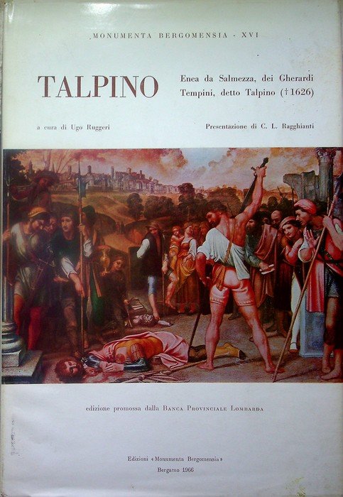 Enea Salmeggia detto Talpino: rassegna e studio dell'opera pittorica e …