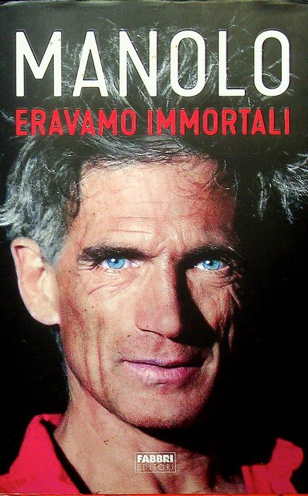 Eravamo immortali. | Immagine principale