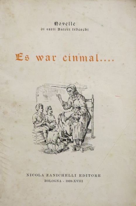 Es war einmal: novelle di varii autori tedeschi.