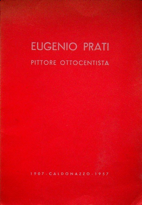Eugenio Prati pittore ottocentista. | Immagine principale