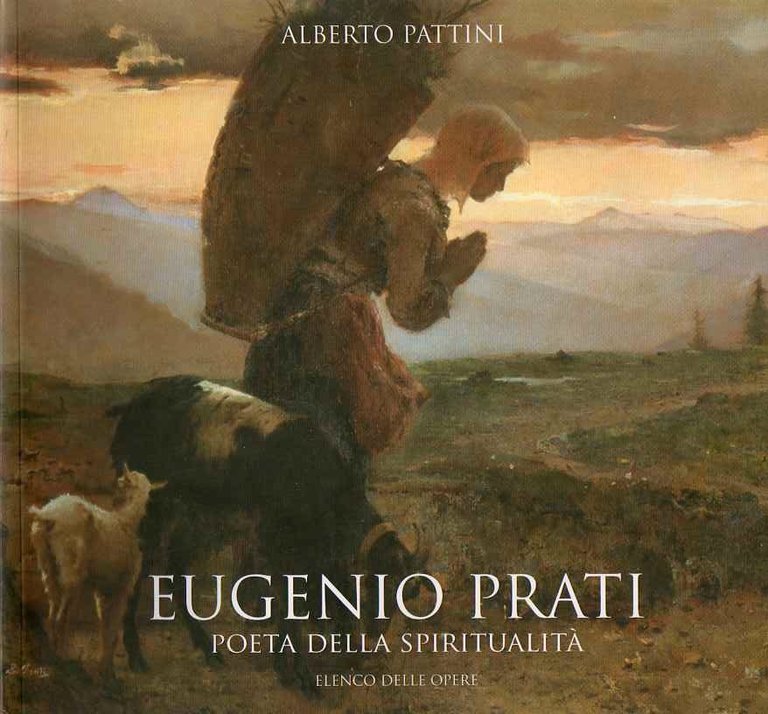 Eugenio Prati: poeta della spiritualitÃ : elenco delle opere. | Immagine Gallery 2