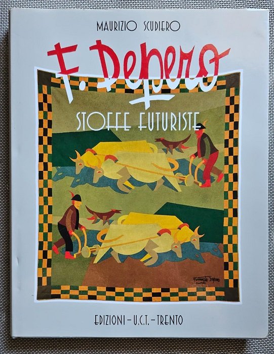 F. Depero: stoffe futuriste: arazzi e cuscini, moda, costumi teatrali, …