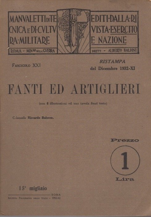 Fanti ed artiglieri: Manualetti di tecnica militare.