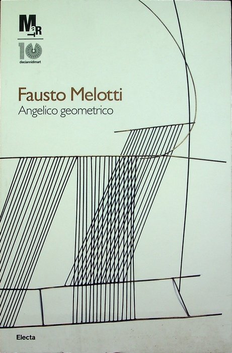Fausto Melotti: Angelico geometrico.