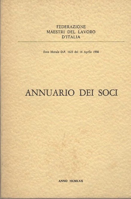 Federazione maestri del lavoro d'Italia: annuario dei soci.