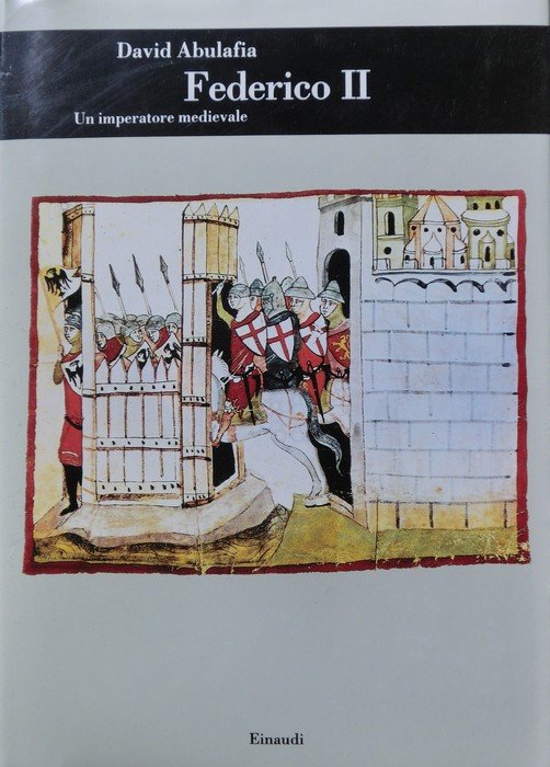 Federico II: un imperatore medievale.