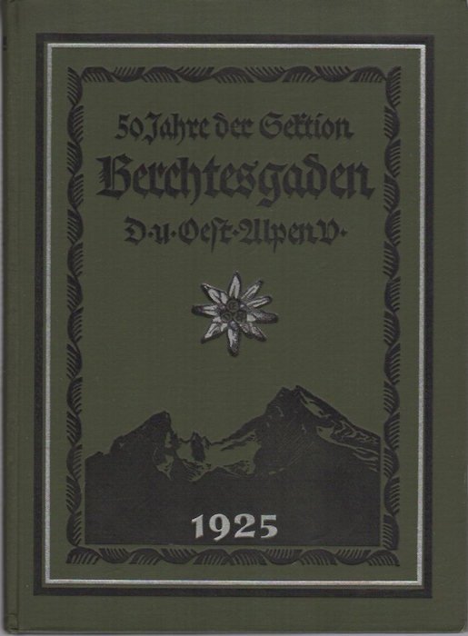 Festschrift der Sektion Berchtesgaden des D.u.D.A.V.\r