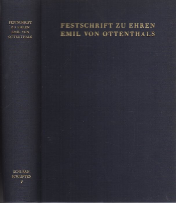 Festschrift zu Ehren Emil von Ottenthals.
