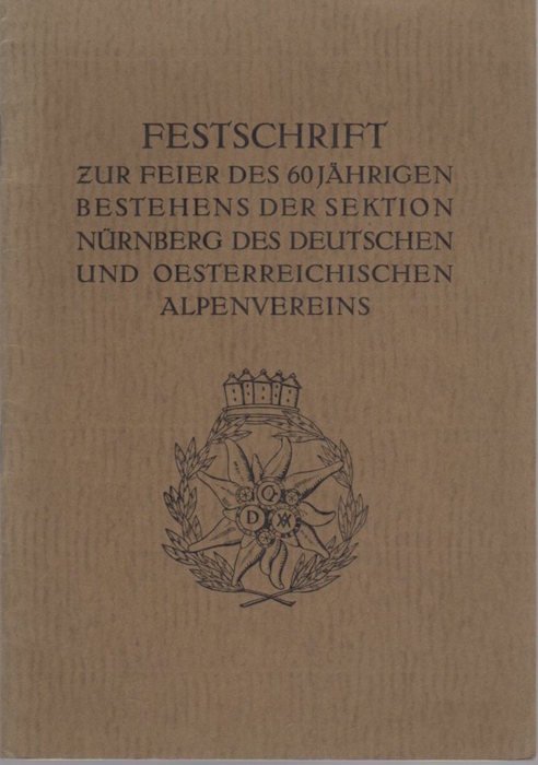 Festschrift zur Feier des dreissigjÃ¤hrigen Bestehens der Sektion NÃ¼rnberg des … | Immagine Gallery 2
