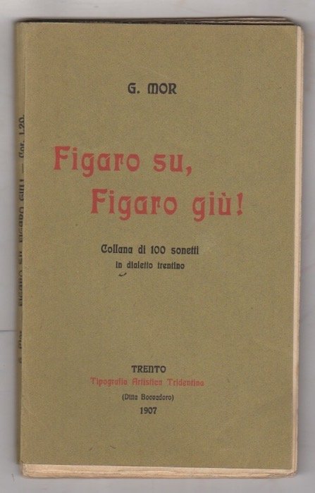 Figaro su, Figaro giÃ¹!: collana di 100 sonetti in dialetto …