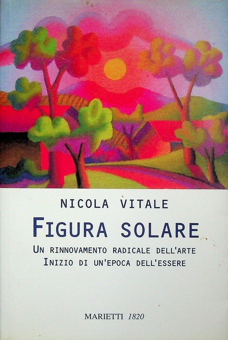 Figura solare: un rinnovamento radicale dell'arte inizio di un'epoca dell'essere. | Immagine principale