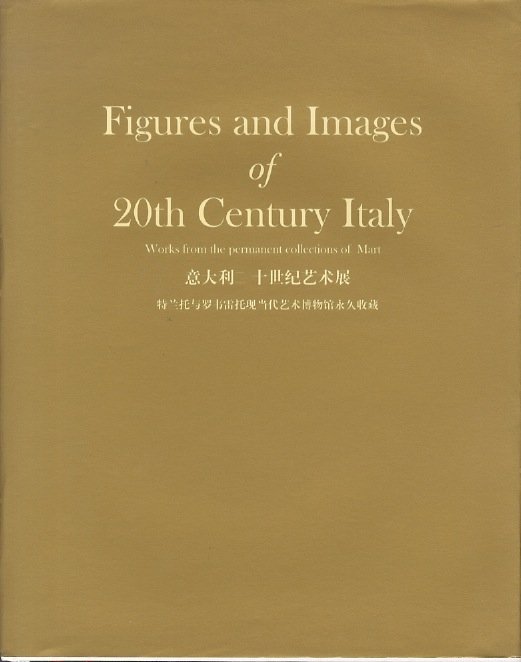 Figures and images of 20th Century Italy: Works from the …