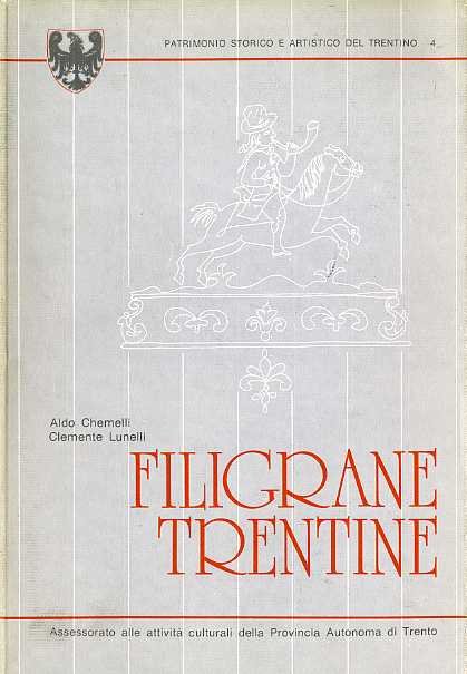 Filigrane trentine: la vicenda delle cartiere nel Trentino.