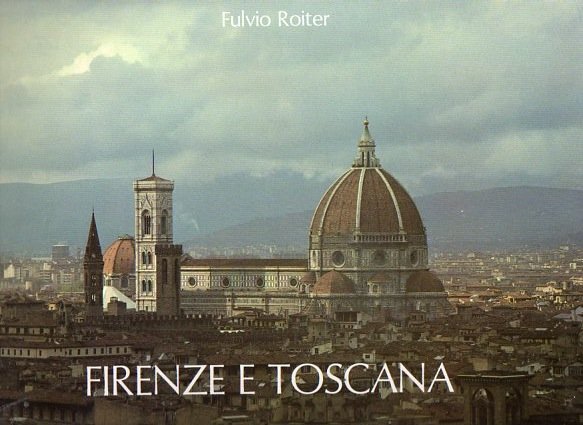 Firenze e Toscana.