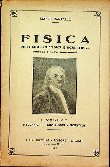 Fisica: per i licei classici e scientifici secondo i nuovi …