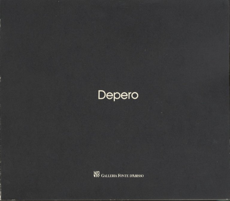 Fortunato Depero: opere dal 1914 al 1931.