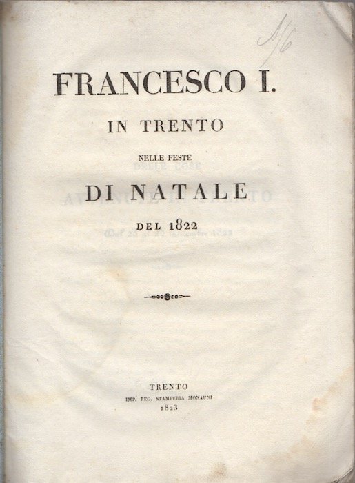 Francesco I in Trento nelle feste di Natale del 1822.