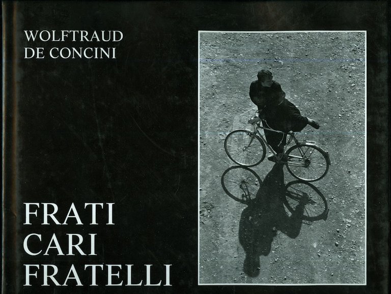 Frati cari fratelli.