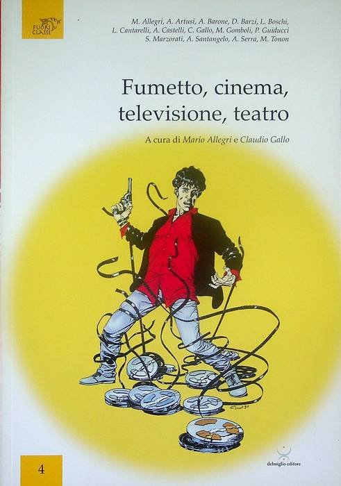 Fumetto, cinema, televisione, teatro: atti del Convegno tenutosi il 22 …