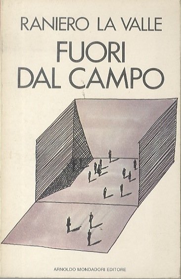 Fuori dal campo.