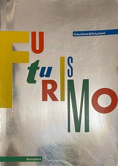 Futurismo & Futurismi.