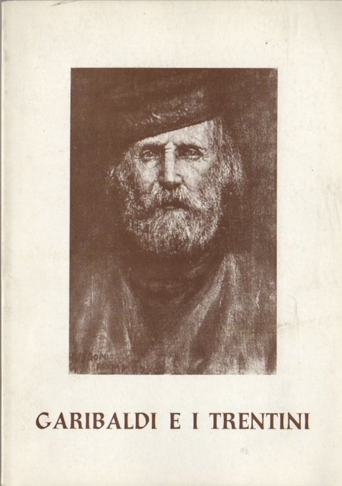 Garibaldi e i trentini.