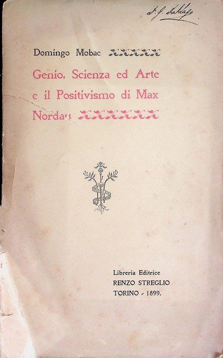 Genio, scienza ed arte e il positivismo di Max Nordau.