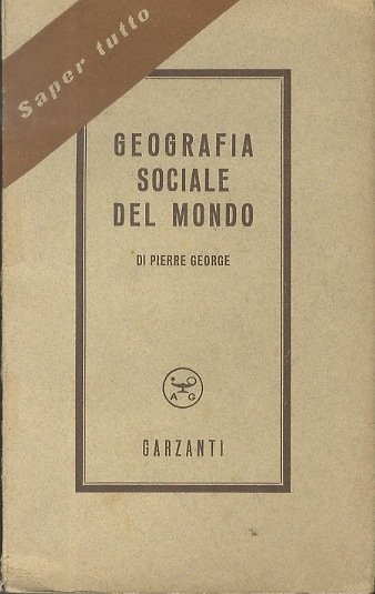 Geografia sociale del mondo.