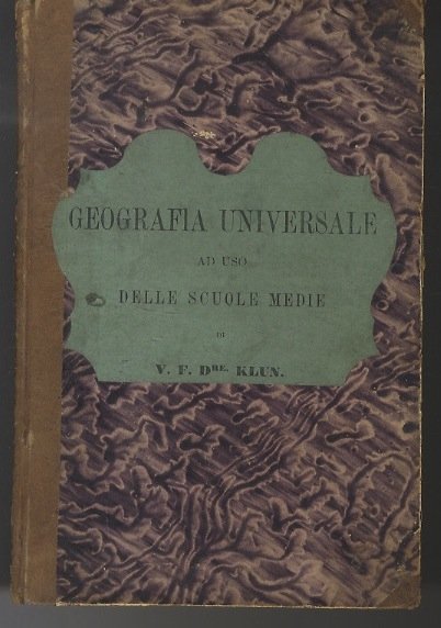 Geografia universale ad uso delle scuole medie.