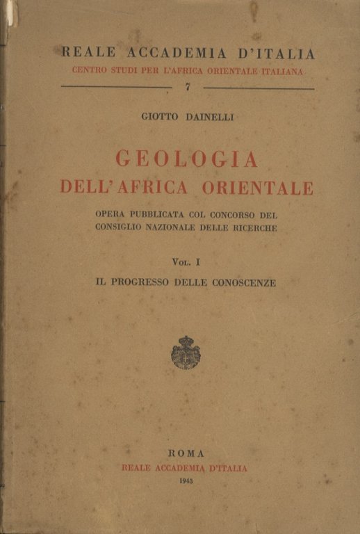 Geologia dell'Africa orientale: opera pubblicata col concorso del consiglio nazionale …