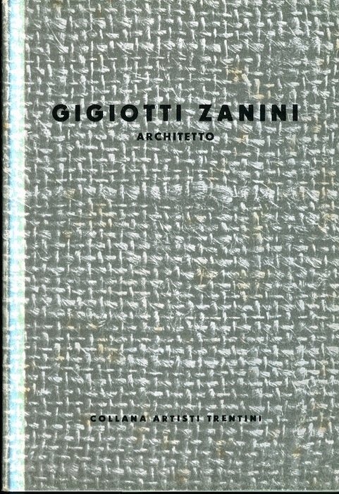 Gigiotti Zanini: architetto.