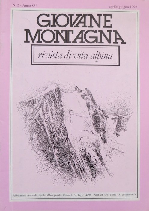 Giovane montagna: rivista di vita alpina. [3 EURO A NUMERO.]