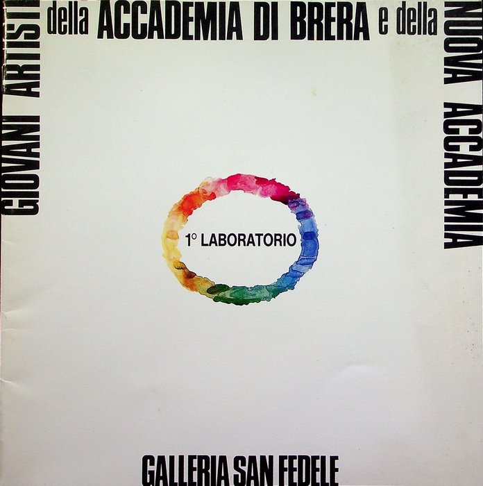 Giovani artisti della Accademia di Brera e della Nuova Accademia: …