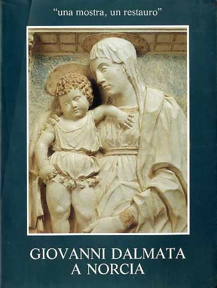 Giovanni Dalmata a Norcia. | Immagine Gallery 2