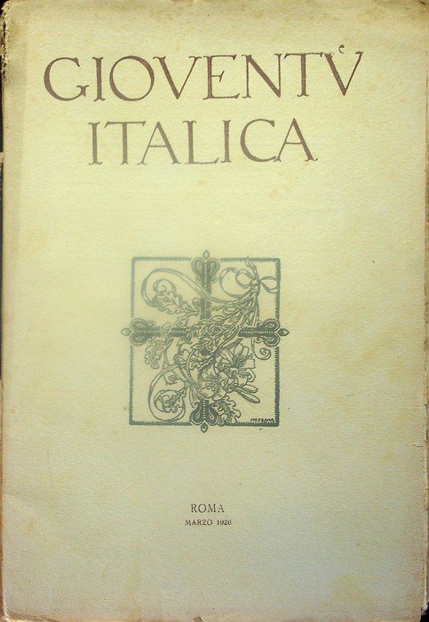 Gioventù italica: organo ufficiale mensile della gioventù cattolica italiana: A. …