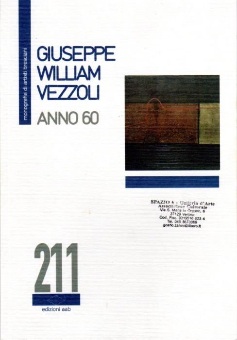Giuseppe William Vezzoli: Anno 60.