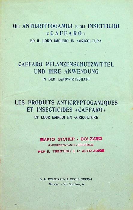 Gli anticrittogamici e gli insetticidi "Caffaro" ed il loro impiego …
