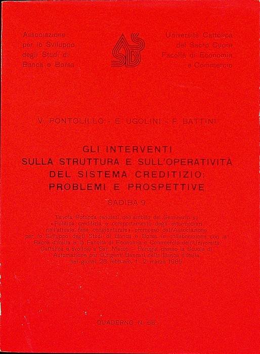 Gli interventi sulla struttura e sull'operativitÃ del sistema creditizio: problemi …
